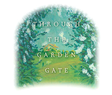 Through the Garden Gate