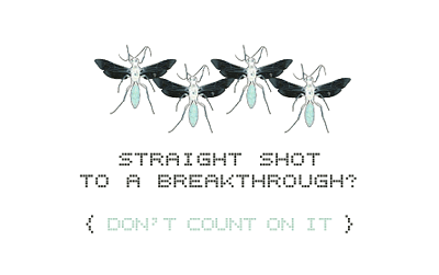 Straight shot to a breakthrough? Don't count on it.