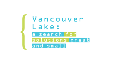 Vancouver Lake: A search for solutions great and small