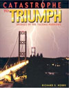 Catastrophe to Triumph: Bridges of the Tacoma Narrows